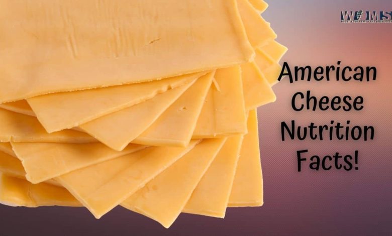 American Cheese Nutrition